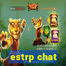estrp chat